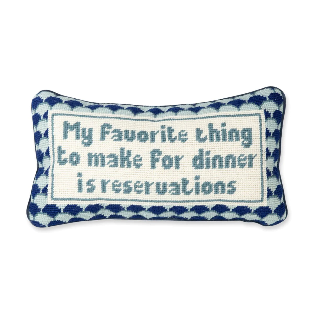 My Favorite Thing Dinner Needlepoint Pillow